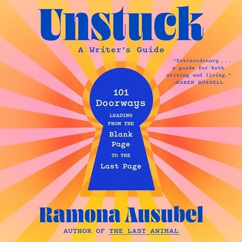 Unstuck By Ramona Ausubel